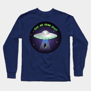 Give Me Some Space Long Sleeve T-Shirt